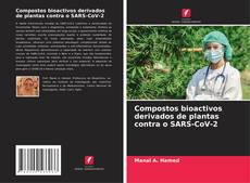 Couverture de Compostos bioactivos derivados de plantas contra o SARS-CoV-2