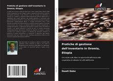 Copertina di Pratiche di gestione dell'inventario in Oromia, Etiopia