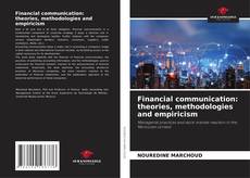 Bookcover of Financial communication: theories, methodologies and empiricism