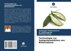 Couverture de Technologie zur Saatgutproduktion von Bittermelone