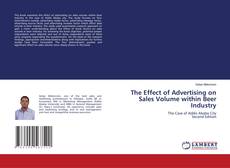 Copertina di The Effect of Advertising on Sales Volume within Beer Industry