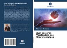 Capa do livro de Zum besseren Verständnis des Umweltschutzes 