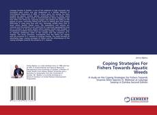 Coping Strategies For Fishers Towards Aquatic Weeds的封面