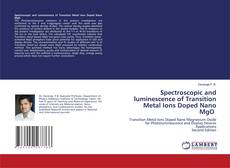 Buchcover von Spectroscopic and luminescence of Transition Metal Ions Doped Nano MgO