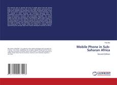 Bookcover of Mobile Phone in Sub-Saharan Africa