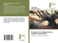 Couverture de Fatima et la Reine de la Forêt, Chapitre 3