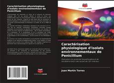 Copertina di Caractérisation physiologique d'isolats environnementaux de Penicillium