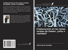 Borítókép a  Criptococosis en las zonas rurales de Gabón: ¿mito o realidad? - hoz