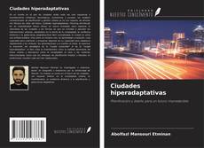 Copertina di Ciudades hiperadaptativas