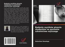 Couverture de Badanie wyników pisania studentów na poziomie szkolnictwa wyższego