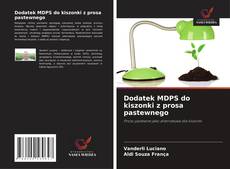Buchcover von Dodatek MDPS do kiszonki z prosa pastewnego