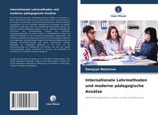 Bookcover of Internationale Lehrmethoden und moderne pädagogische Ansätze