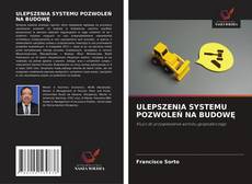 Copertina di ULEPSZENIA SYSTEMU POZWOLEŃ NA BUDOWĘ