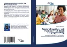 Buchcover von Teacher’s Perceptions and Practices of Task-Based Language Teaching