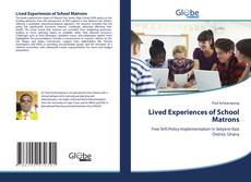 Bookcover of Lived Experiences of School Matrons