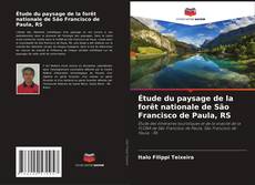 Capa do livro de Étude du paysage de la forêt nationale de São Francisco de Paula, RS 