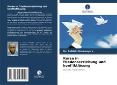 Copertina di Kurse in friedenserziehung und konfliktlösung
