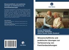 Buchcover von Wissenschaftliche und praktische Lösungen zur Verbesserung von Familienbeziehungen