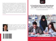 Couverture de El Teaching Cycle en el Aprendizaje del Inglés en Educación Superior