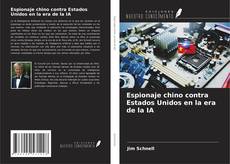 Borítókép a  Espionaje chino contra Estados Unidos en la era de la IA - hoz