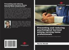 Borítókép a  Preventing and reducing psychological burnout among nursing home professionals - hoz