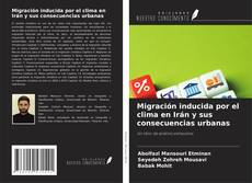 Buchcover von Migración inducida por el clima en Irán y sus consecuencias urbanas