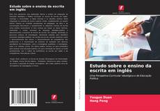 Copertina di Estudo sobre o ensino da escrita em inglês