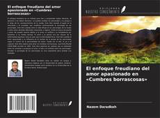 Couverture de El enfoque freudiano del amor apasionado en «Cumbres borrascosas»