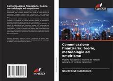 Portada del libro de Comunicazione finanziaria: teorie, metodologie ed empirismo