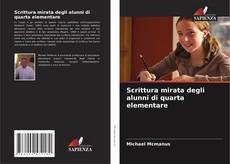 Bookcover of Scrittura mirata degli alunni di quarta elementare