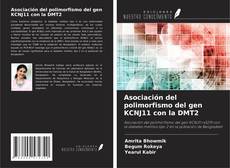 Couverture de Asociación del polimorfismo del gen KCNJ11 con la DMT2