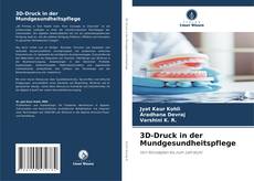 Couverture de 3D-Druck in der Mundgesundheitspflege
