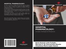 Bookcover of HOSPITAL PHARMACOLOGY: