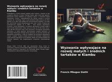 Couverture de Wyzwania wpływające na rozwój małych i średnich tartaków w Kiambu