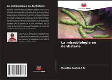 Couverture de La microbiologie en dentisterie