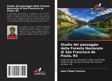 Bookcover of Studio del paesaggio della Foresta Nazionale di São Francisco de Paula, RS