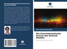 Buchcover von Die thermodynamische Grenze des Axelrod-Modells