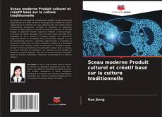 Couverture de Sceau moderne Produit culturel et créatif basé sur la culture traditionnelle