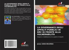 Capa do livro de LA GOVERNANCE DEGLI APPALTI PUBBLICI IN DRC DI FRONTE ALLA VULNERABILITÀ 