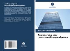 Copertina di Auslagerung von Hausverwaltungsaufgaben