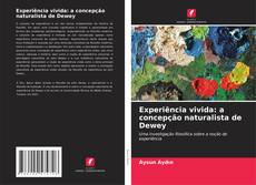 Borítókép a  Experiência vivida: a concepção naturalista de Dewey - hoz