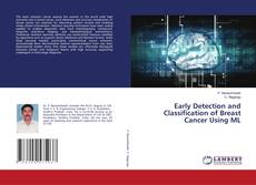 Couverture de Early Detection and Classification of Breast Cancer Using ML