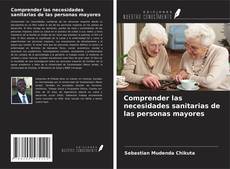 Copertina di Comprender las necesidades sanitarias de las personas mayores