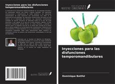 Copertina di Inyecciones para las disfunciones temporomandibulares