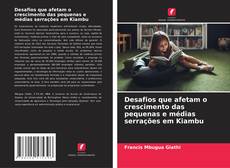 Portada del libro de Desafios que afetam o crescimento das pequenas e médias serrações em Kiambu