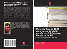 Meta da Europa 2020 para gases de efeito estufa nos 15 Estados-Membros da UE的封面