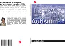 Tratamento de crianças com perturbações do espectro autista kitap kapağı