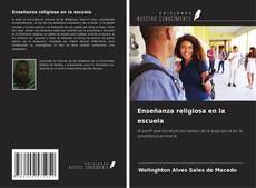 Bookcover of Enseñanza religiosa en la escuela