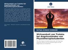 Couverture de Wirksamkeit von Trataka bei Angstzuständen von Physiotherapiestudenten