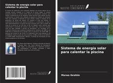 Borítókép a  Sistema de energía solar para calentar la piscina - hoz